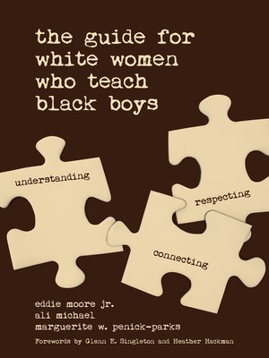cover image of The Guide for White Women Who Teach Black Boys